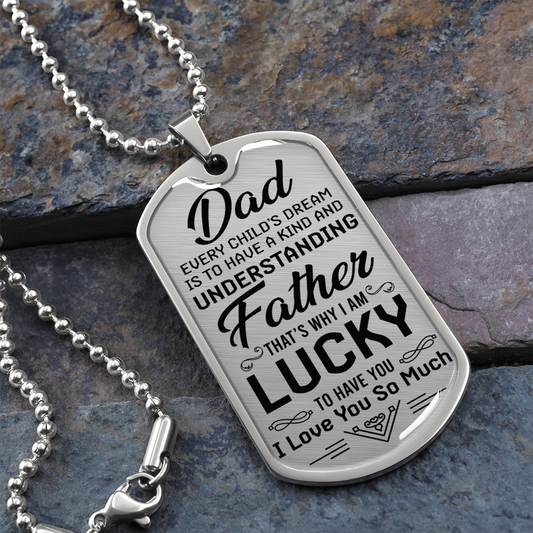 DAD I Am Lucky - Graphical Dog Tag & Ball chain (steel)