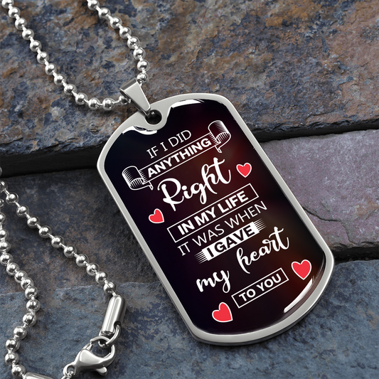 If I Did Anything Right - Graphical Dog Tag & Ball chain (steel)