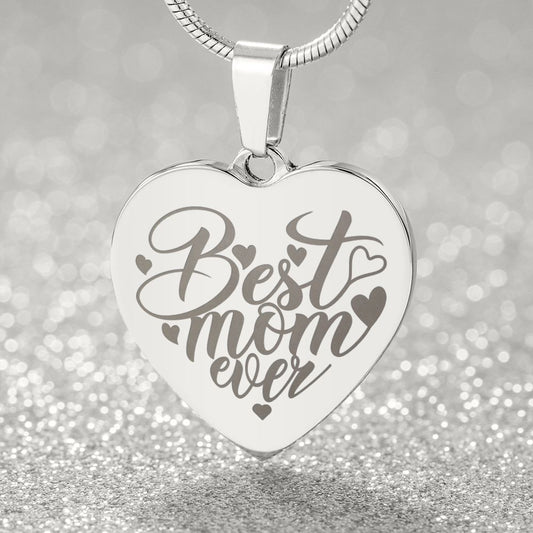 Best Mom Ever - Engraved Heart Necklace