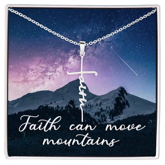 Faith can move mountains - Faith Cross Necklace