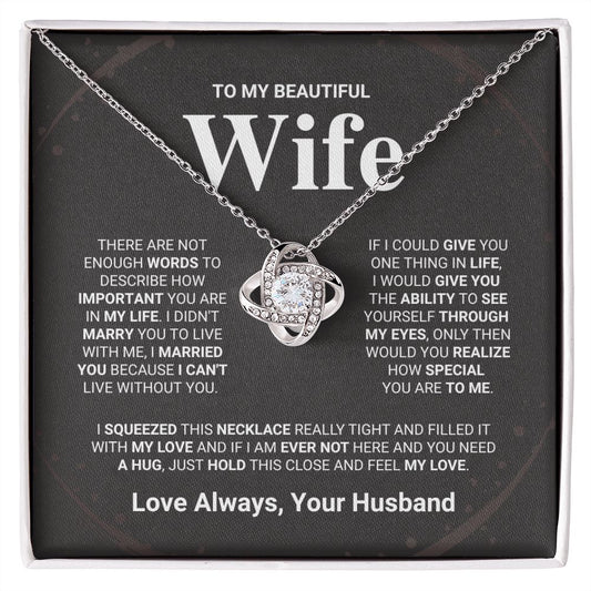 Beautiful Wife - Love Knot Necklace Gift