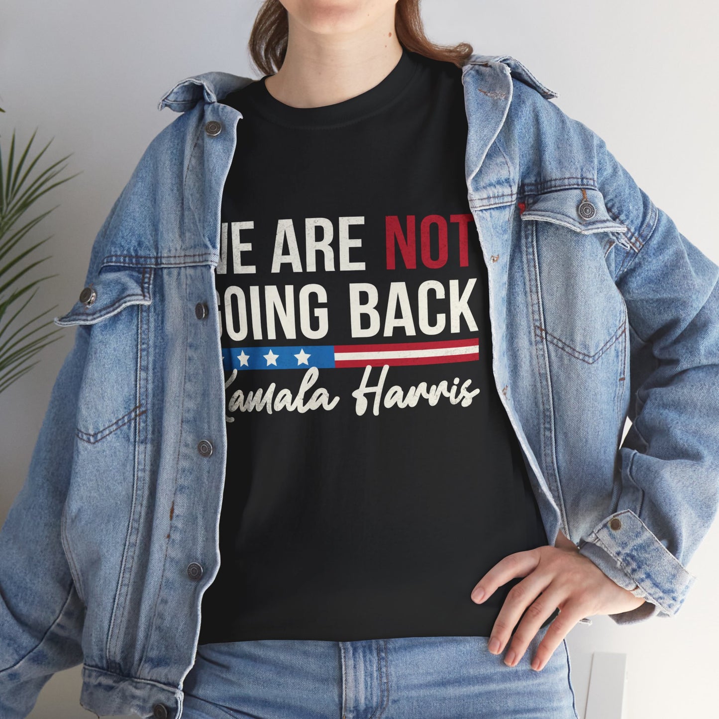 Kamala Harris We Are Not Going Back Unisex Heavy Cotton Tee