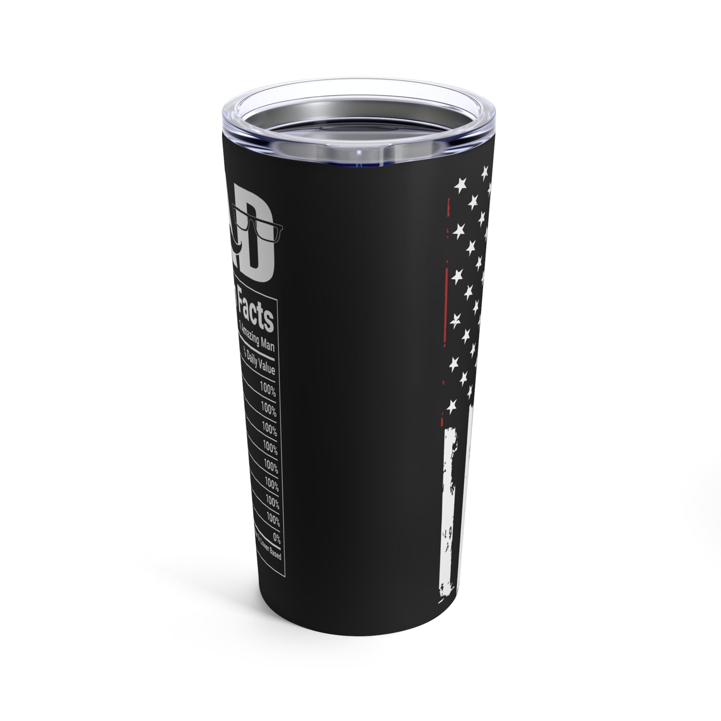 Dad Gift "Nutrition Facts" Tumbler 20oz