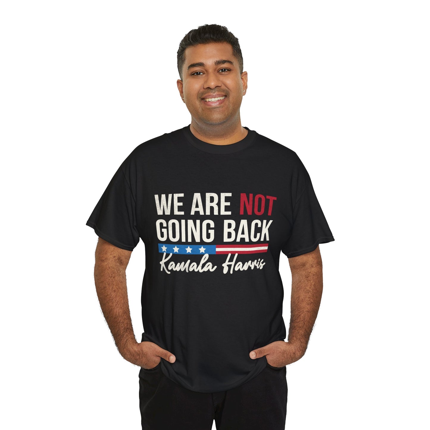 Kamala Harris We Are Not Going Back Unisex Heavy Cotton Tee