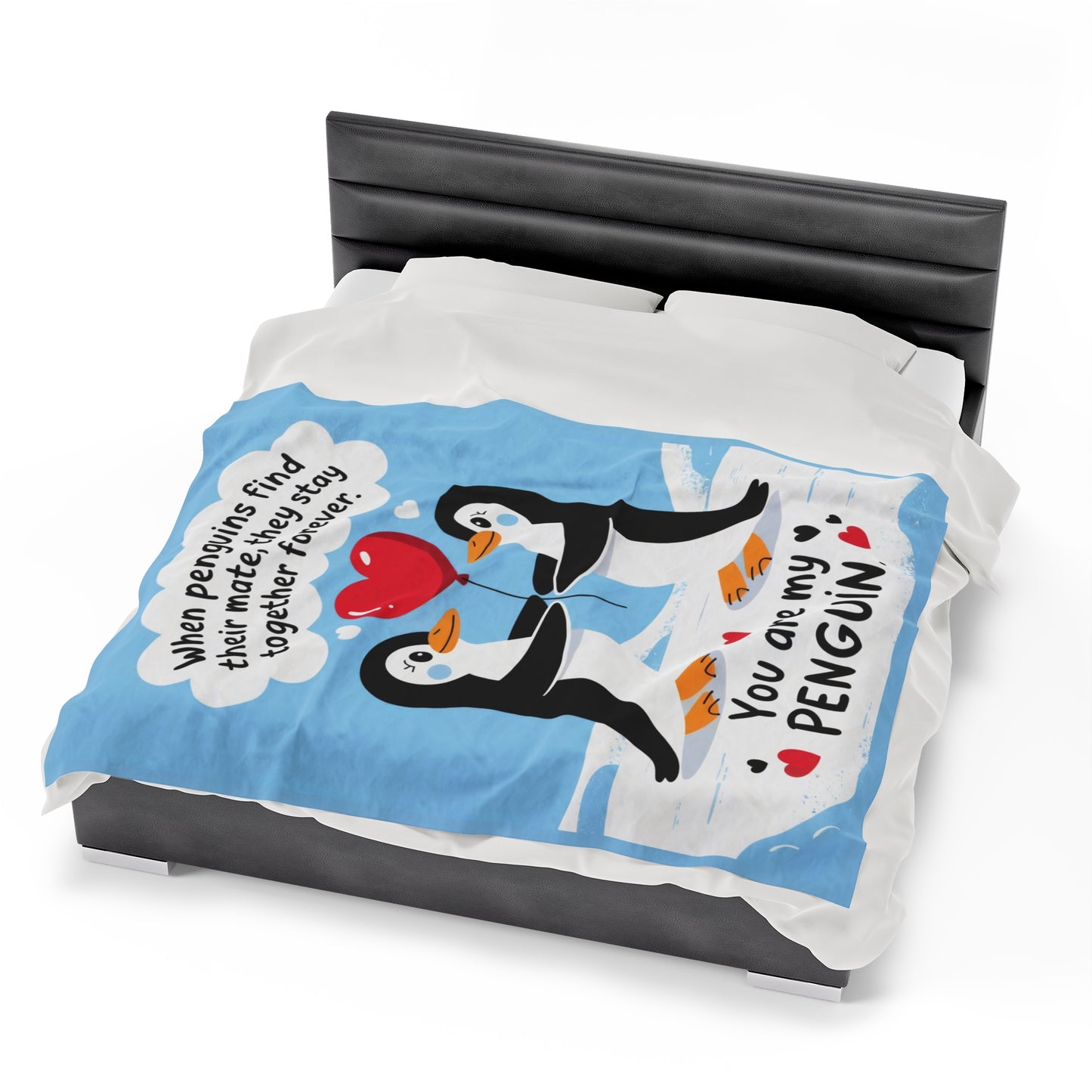 You Are My Penguin - Couples Blanket Gift