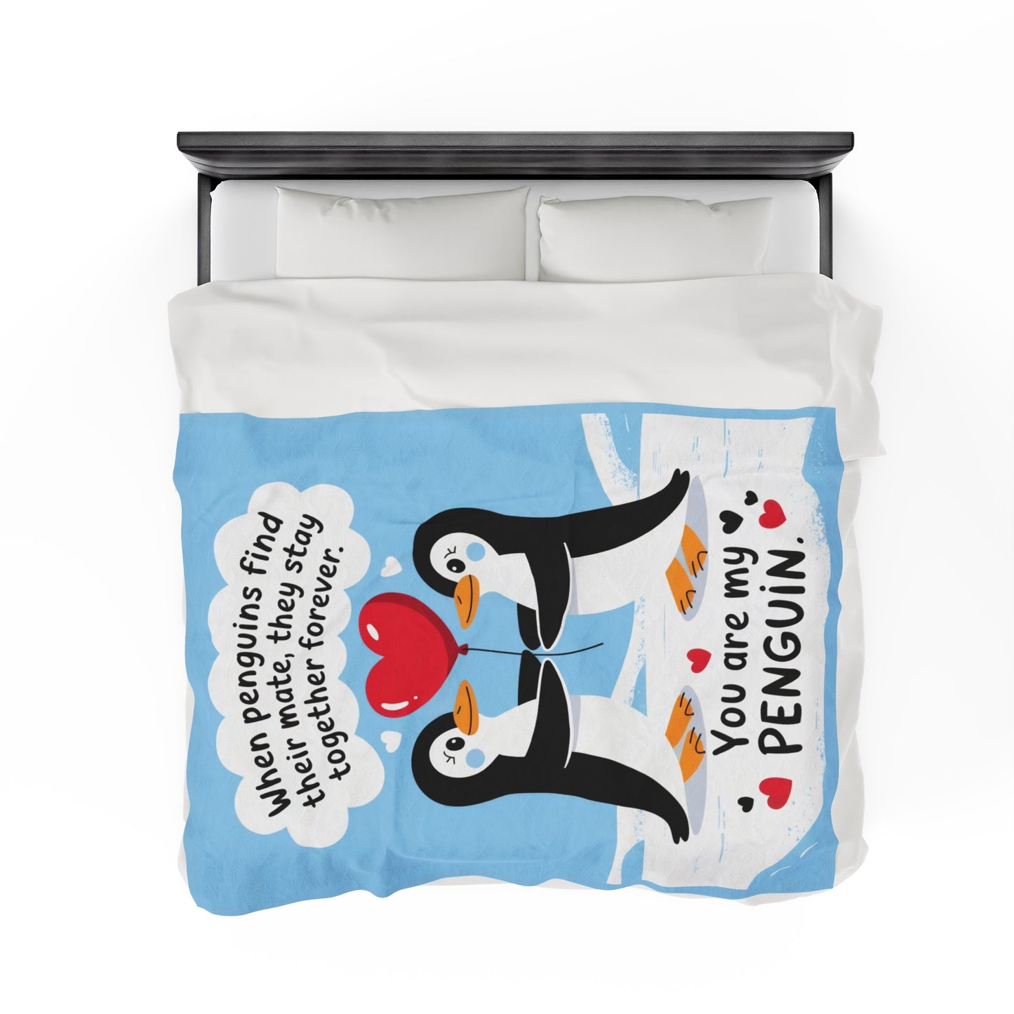 You Are My Penguin - Couples Blanket Gift