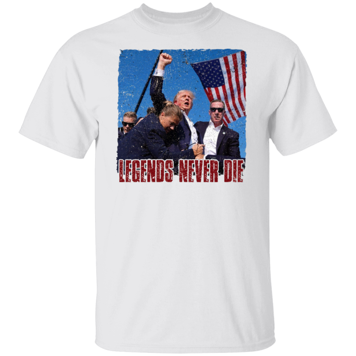 Trump "Legends Never Die" Attempted Assassination Shirt