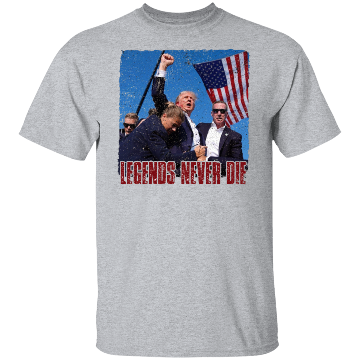 Trump "Legends Never Die" Attempted Assassination Shirt