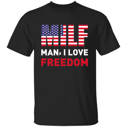 Man I Love Freedom T-Shirt