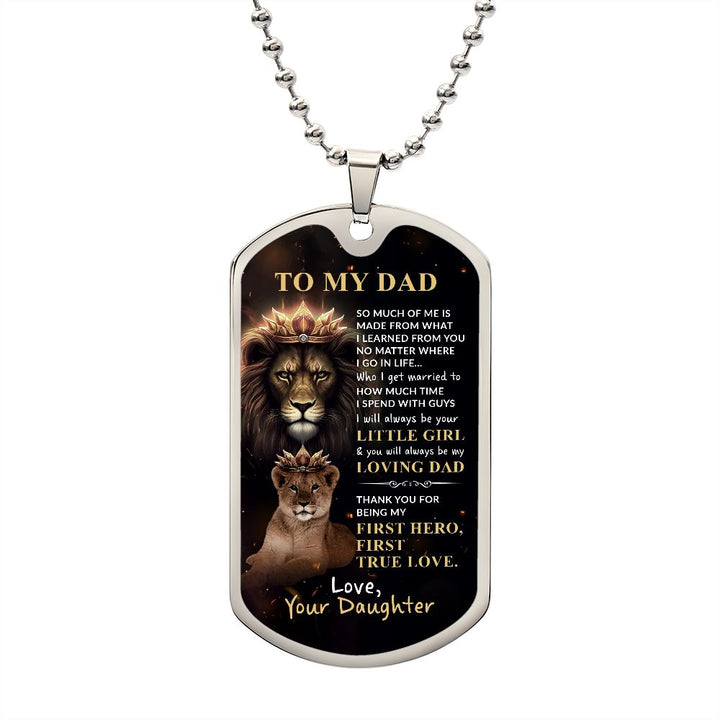 Dad - First True Love - Dog Tag