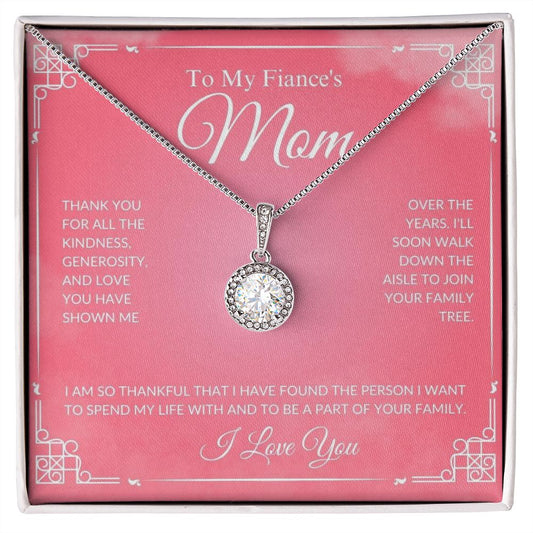 To My Fiance's Mom - Thank You - Eternal Hope Necklace