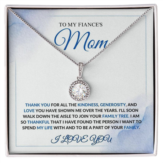 To My Fiance's Mom - Thank You - Eternal Hope Necklace