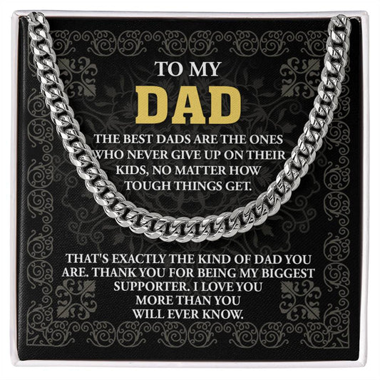 To My Dad - Kind Of Dad - Cuban Link Chain