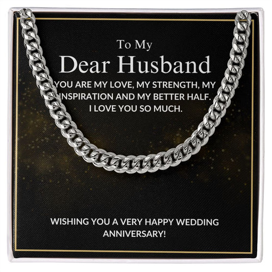 To My Dear Husband - My Better Half - Cuban Link Chain