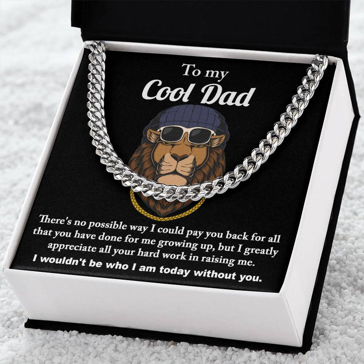 To My Dad - Cool Dad - Cuban Link Chain