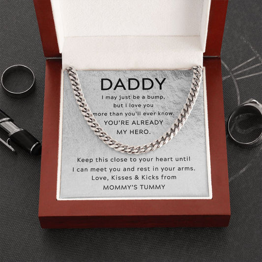 Daddy - My Hero - Cuban Link Chain from Mommy's Tummy