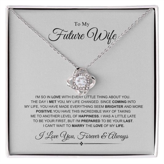 Future Wife - Love Of My Life - Love Knot Necklace