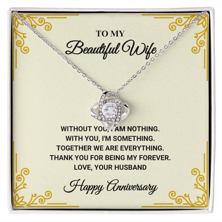 To My Beautiful Wife - Happy Anniversary - Love Knot Necklace