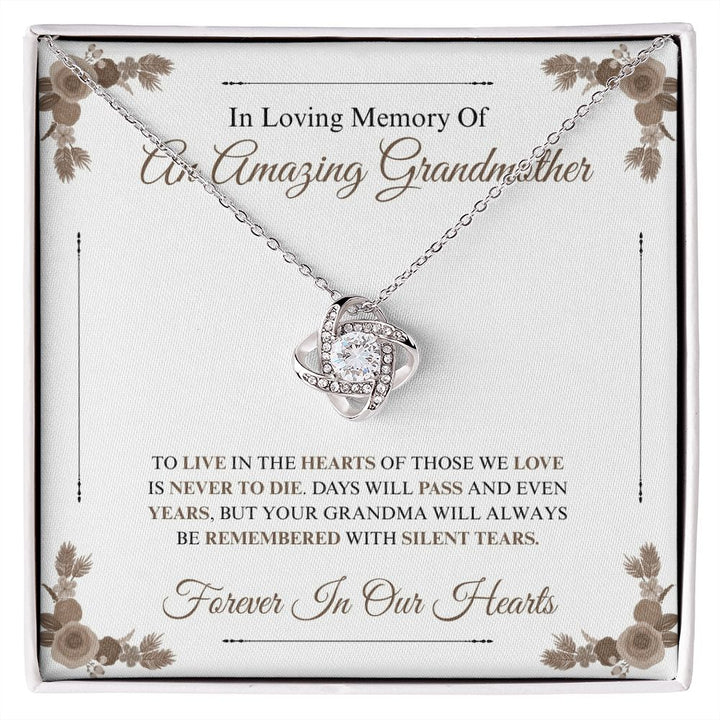 In Loving Memory Of An Amazing Grandmother - Love Knot Necklace