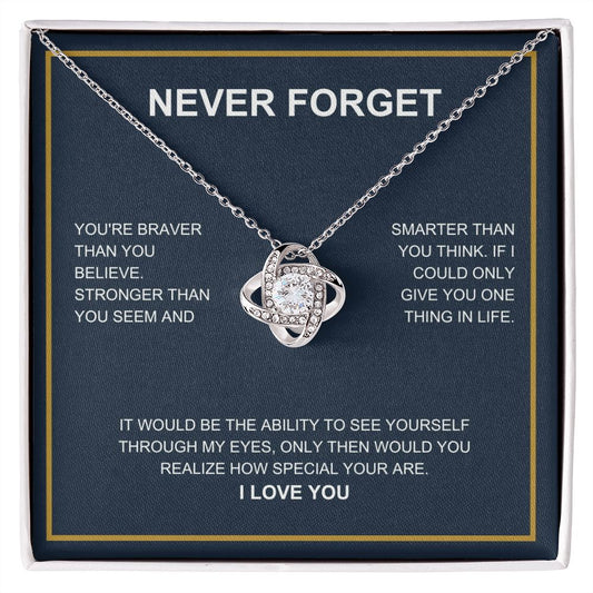 Never Forget - I Love You - Love Knot Necklace