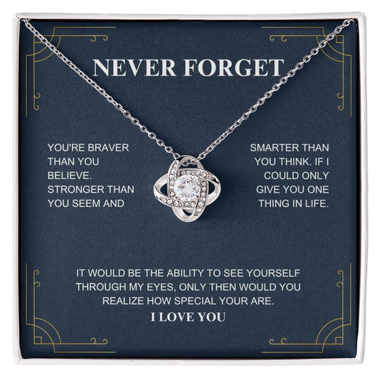 Never Forget - I Love You - Love Knot Necklace