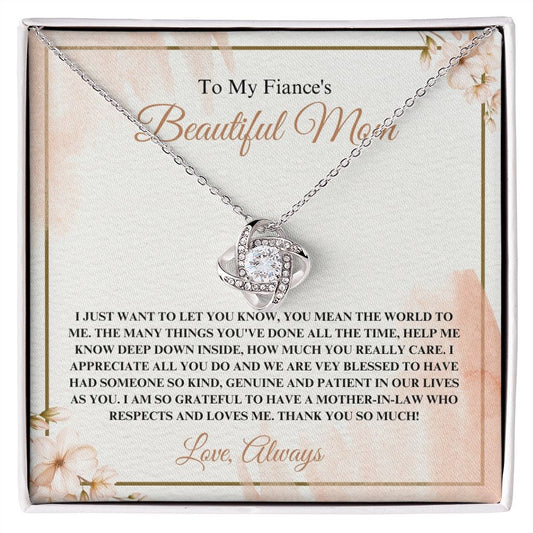 To My Fiance's Beautiful Mom - Thank You - Love Knot Necklace
