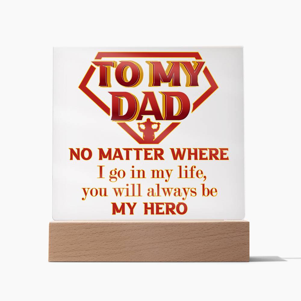 Dad - My Hero - Acrylic Square