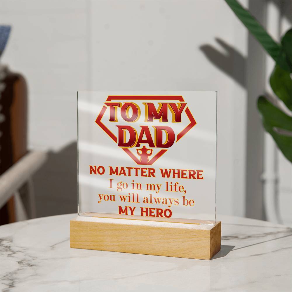 Dad - My Hero - Acrylic Square