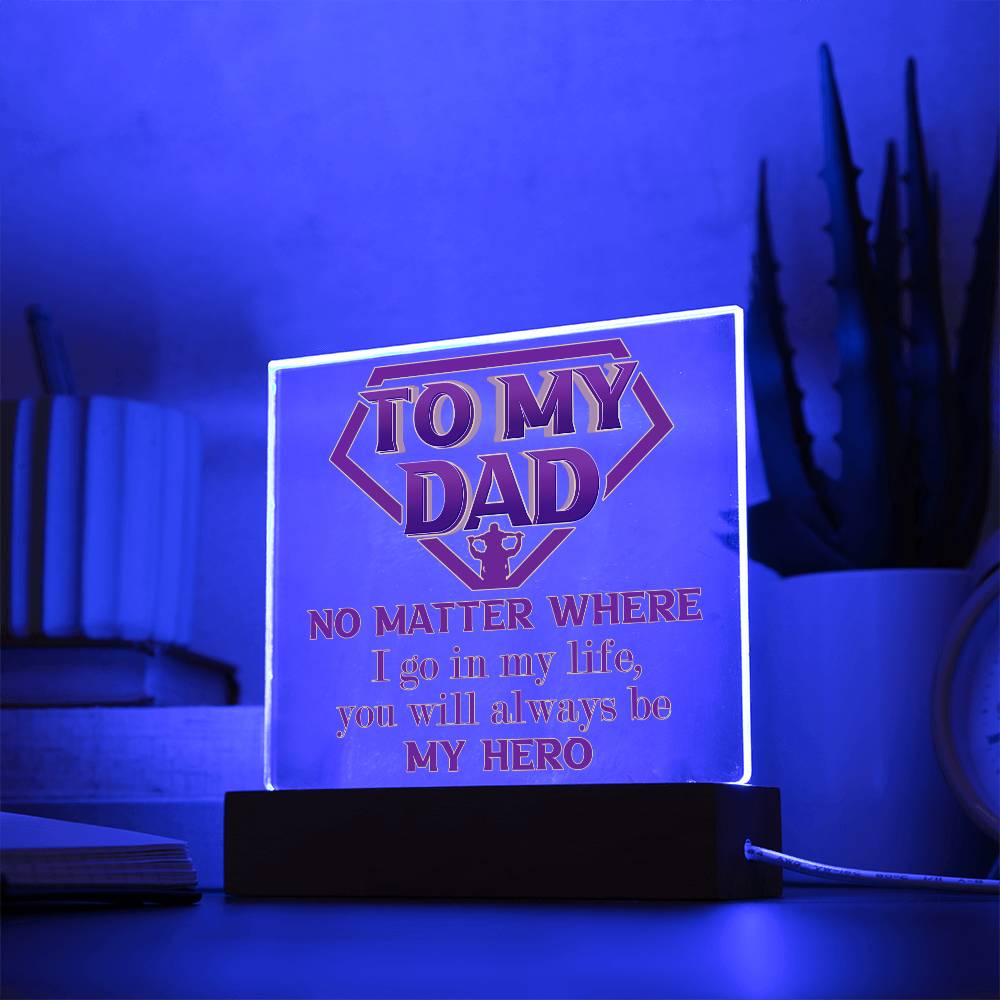 Dad - My Hero - Acrylic Square