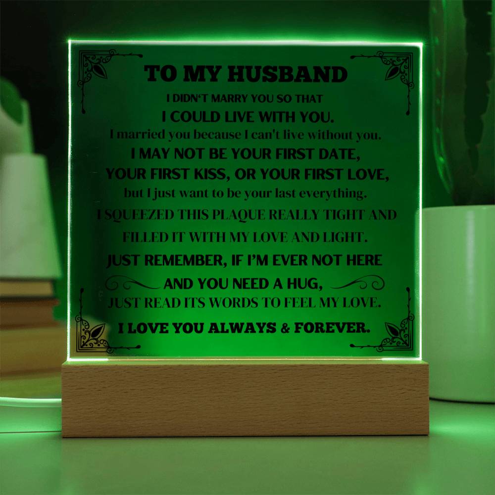 Gift For Husband "I Can't Live Without You" Acrylic Plaque: A Memorable and Unique Keepsake