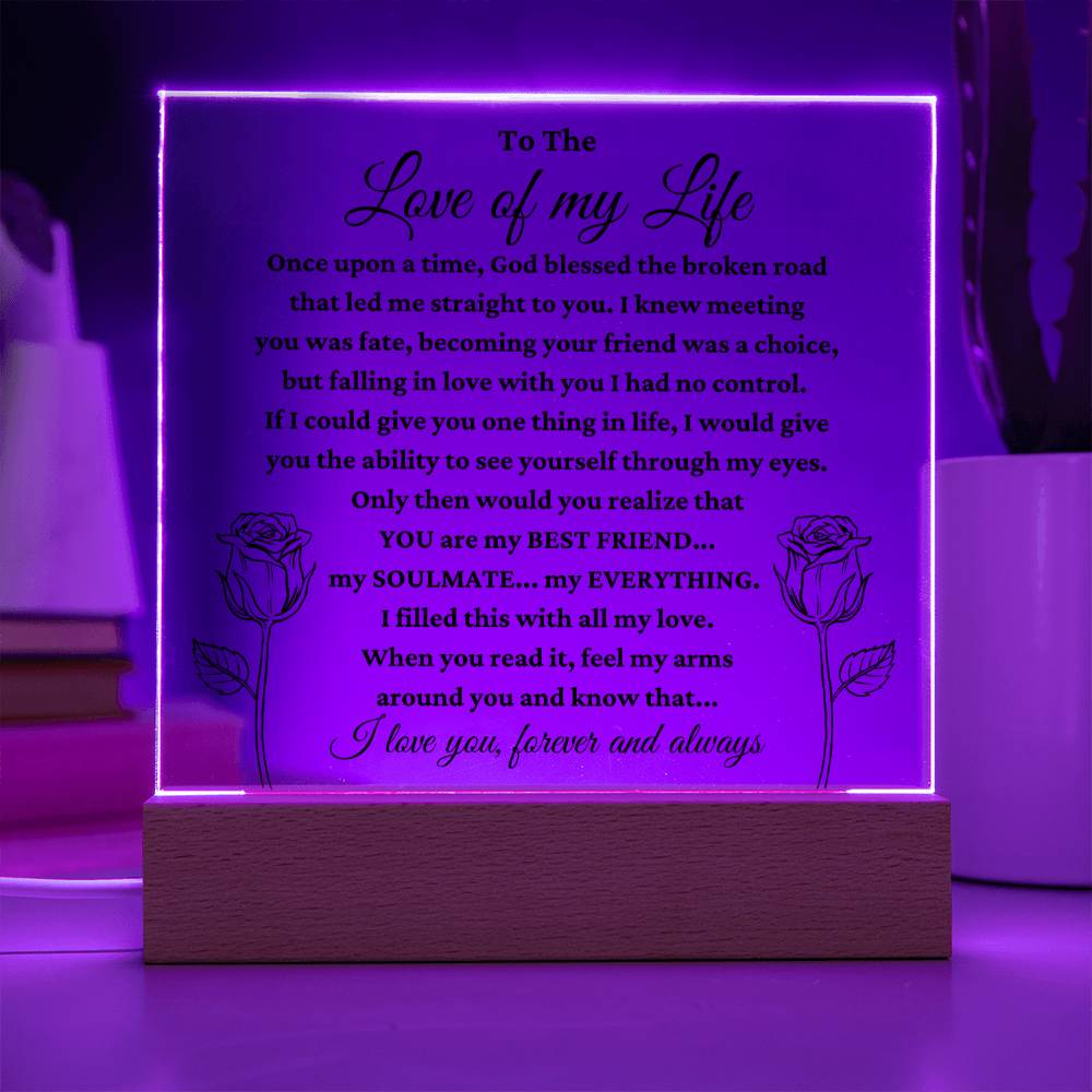 To The Love Of My Life - Acrylic Square