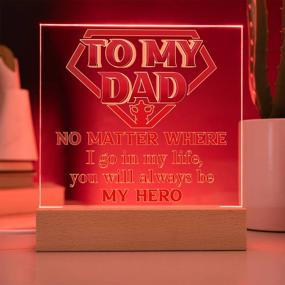 Dad - My Hero - Acrylic Square