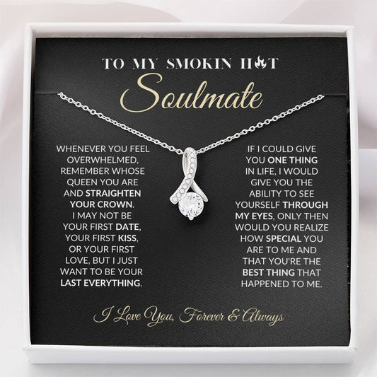 To My Smokin Hot Soulmate - Alluring Beauty Necklace