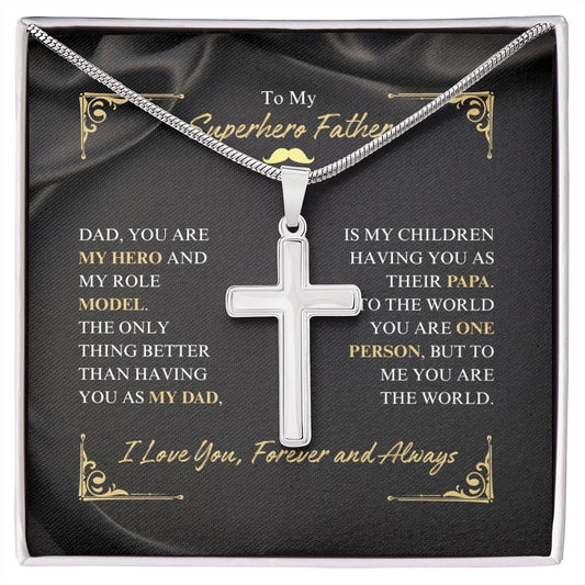 Superhero Father - You Are The World - Artisan Cross Necklace