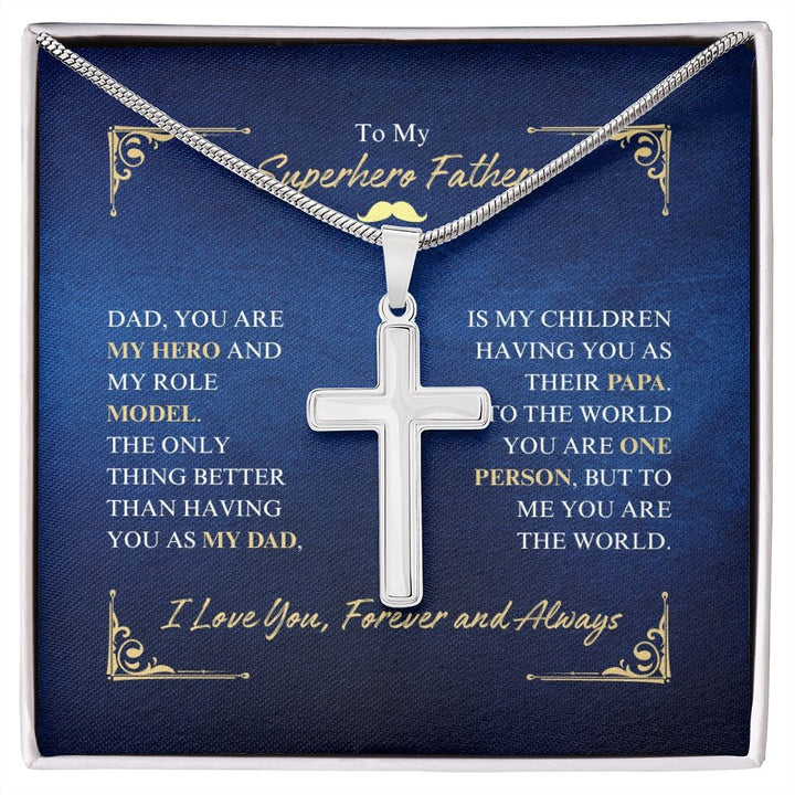 Superhero Father - You Are The World - Artisan Cross Necklace