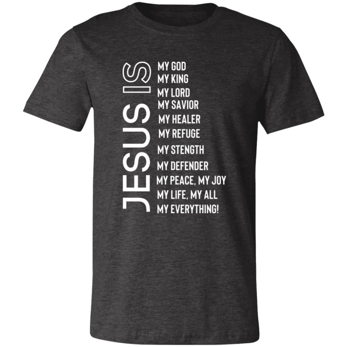 Jesus - My Everything - Unisex Jersey Short-Sleeve T-Shirt