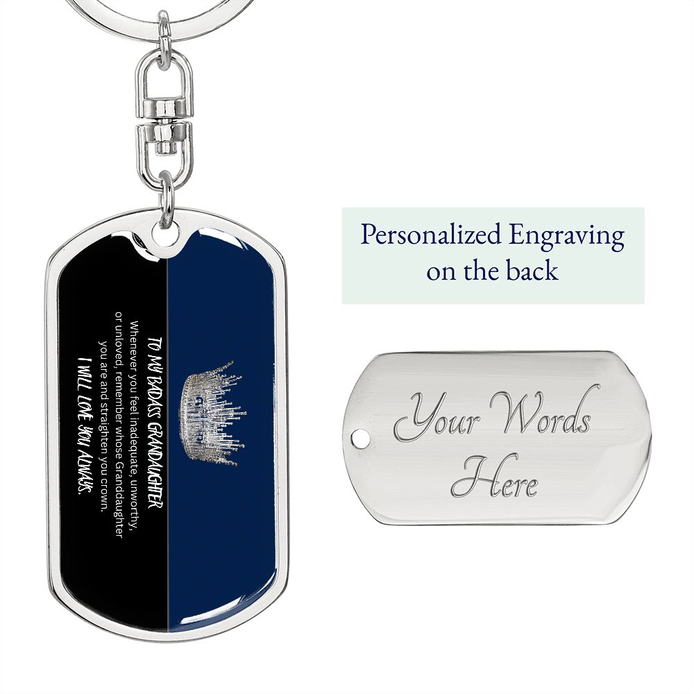 To My Badass Granddaughter - Graphic Dog Tag with Swivel Keychain