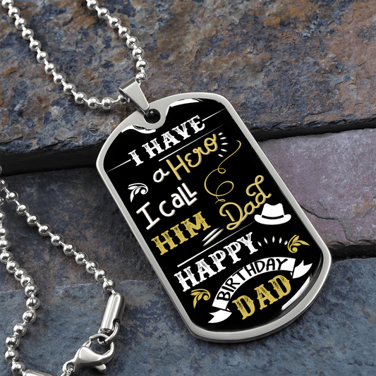 I Have a Hero DAD - Graphical Dog Tag & Ball chain (steel)