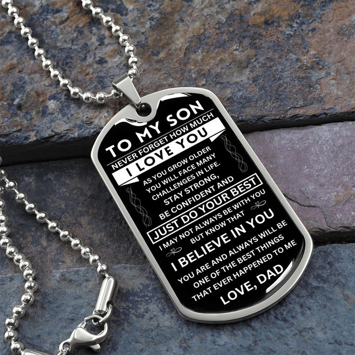To My Son - Never Forget - Dog Tag - Military Ball Chain