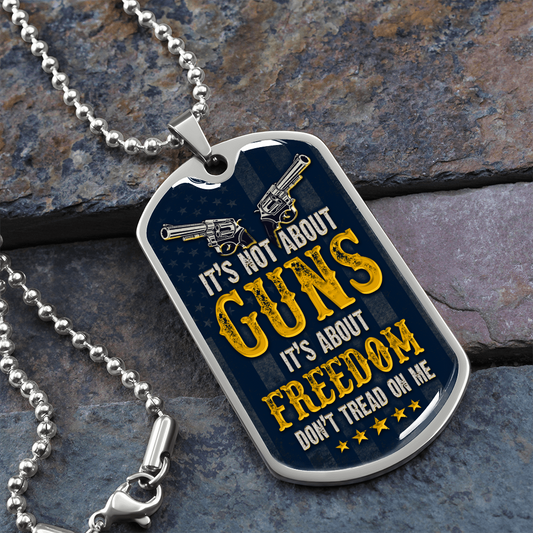 It's Not About Guns - Graphical Dog Tag & Ball chain (steel)
