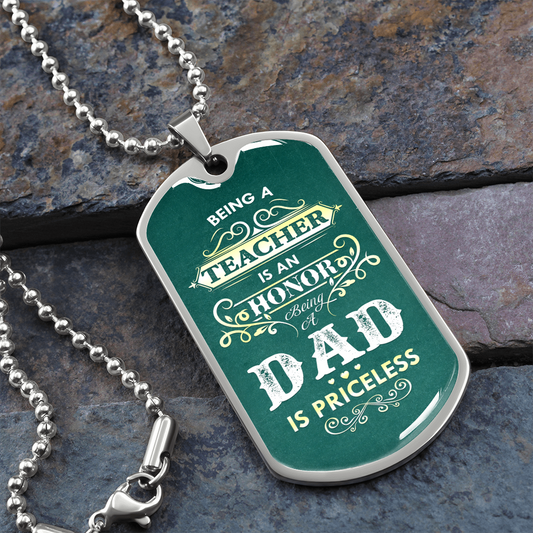 Being a DAD is Priceless - Graphical Dog Tag & Ball chain (steel)