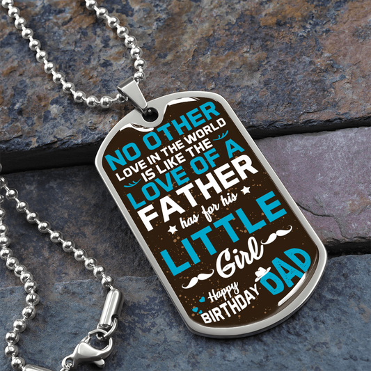 Daughter to Father Happy Birthday DAD - Graphical Dog Tag & Ball chain (steel)