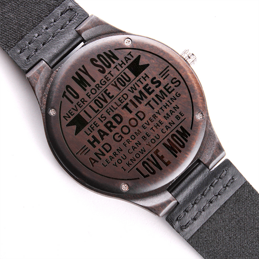My Son - Never Forget - Engraved Wooden Watch