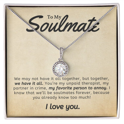 Soulmate - We Have It All - Eternal Hope Necklace