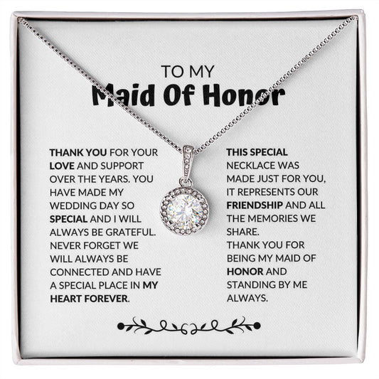 Maid Of Honor - Our Friendship - Eternal Hope Necklace