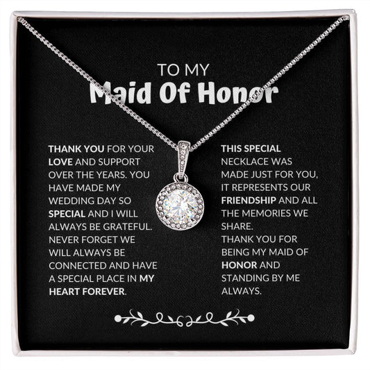 Maid Of Honor - Our Friendship - Eternal Hope Necklace