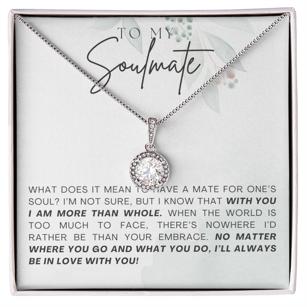 Soulmate - Be In Love - Eternal Hope Necklace