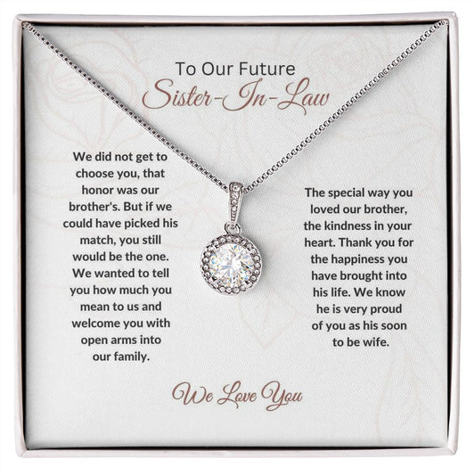 To Our Future Sister-In-Law - We Love You - Eternal Hope Necklace