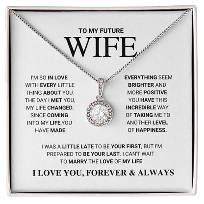Future Wife - Love Of My Life - Eternal Hope Necklace