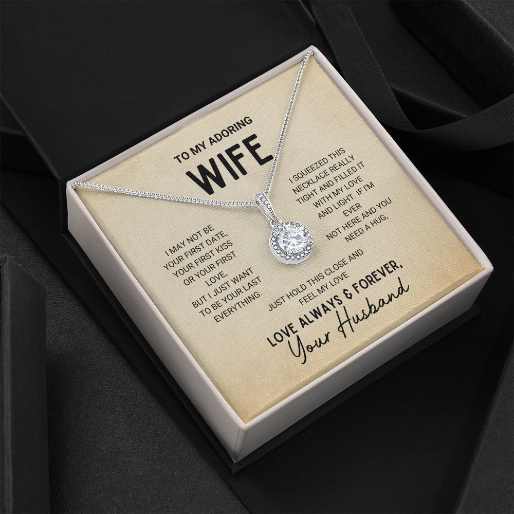 Wife - Your Last Everything - Eternal Hope Necklace